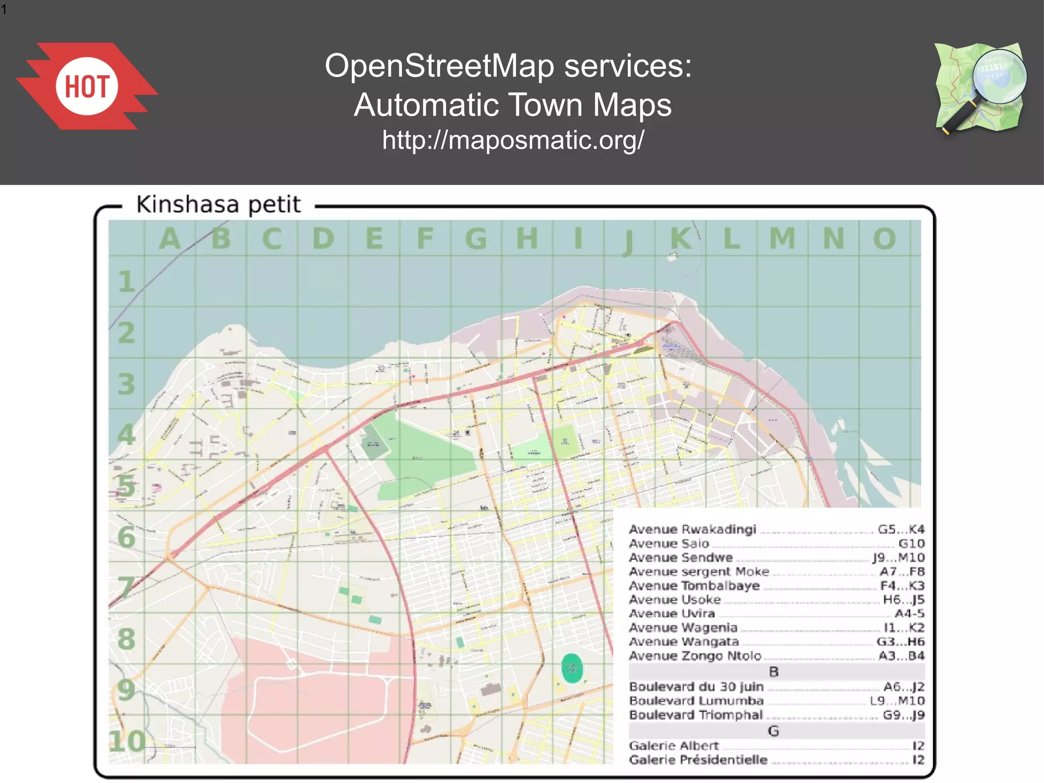 1

OpenStreetMap services:
Automatic Town Maps
http://maposmatic.org/

 