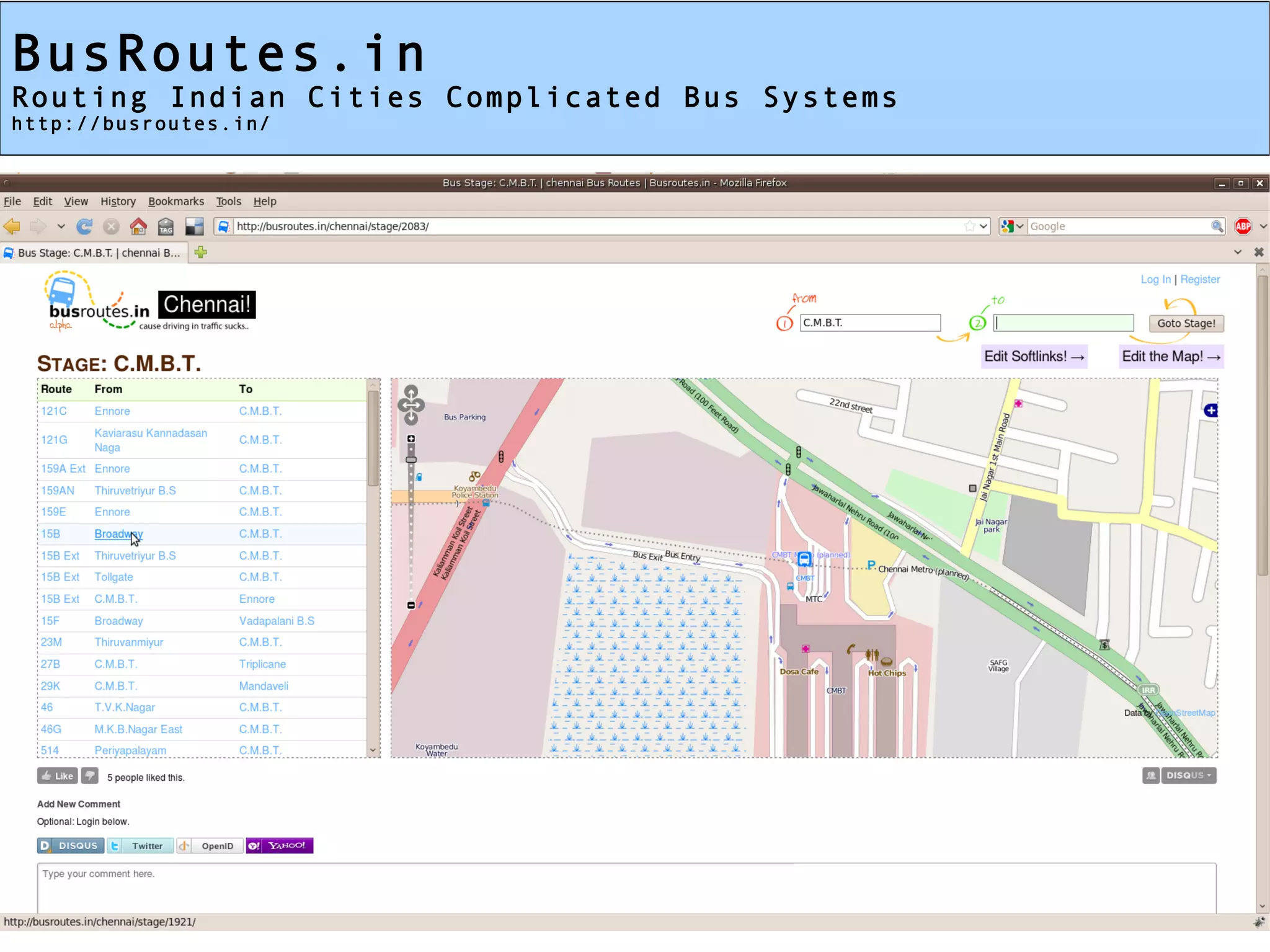 BusRoutes.in
Routing Indian Cities Complicated Bus Systems
http://busroutes.in/
 