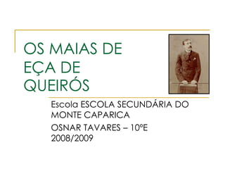 Os Maias De EçA De QueiróS