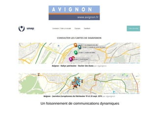 Un foisonnement de communications dynamiques
 