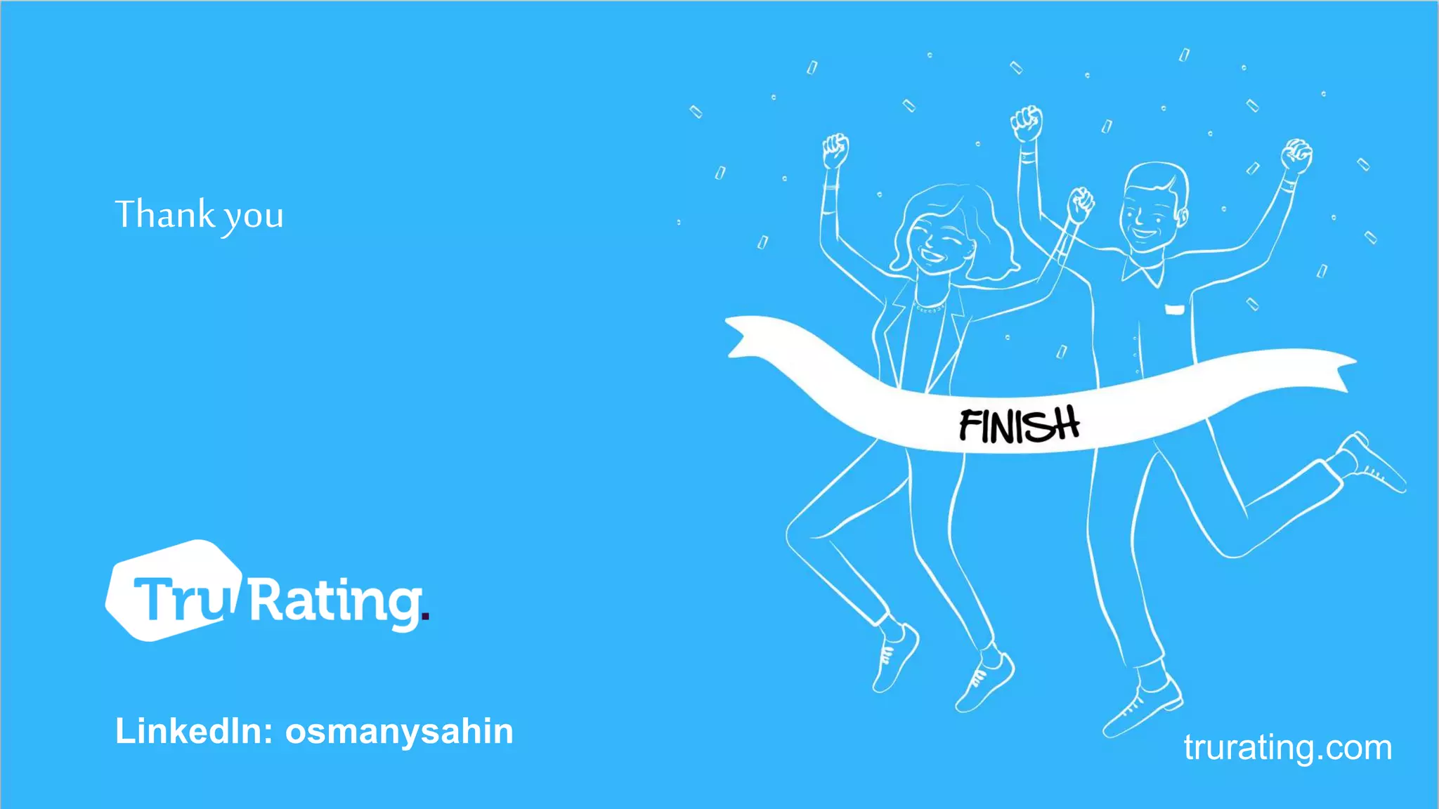 trurating.com Thank you LinkedIn: osmanysahin