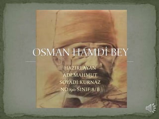 Osman hamdi̇ bey