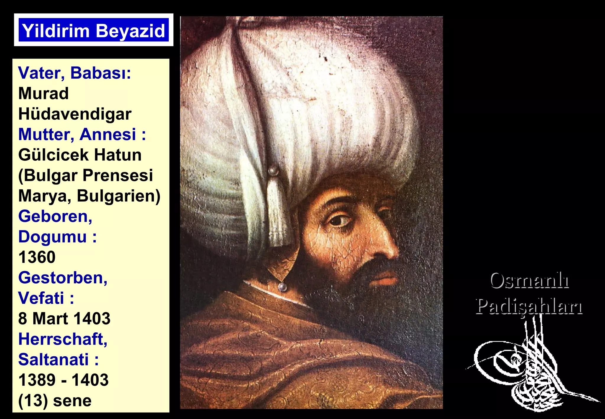 Osmanli Padi̇Şahlari Yıldırım Beyazıt , 1.Mehmet Çelebi İZle – LQUBI