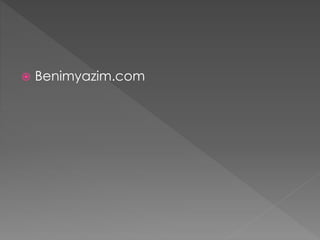 Benimyazim.com
 
