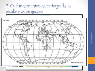 Os mapas e as visões do mundo | PPTX