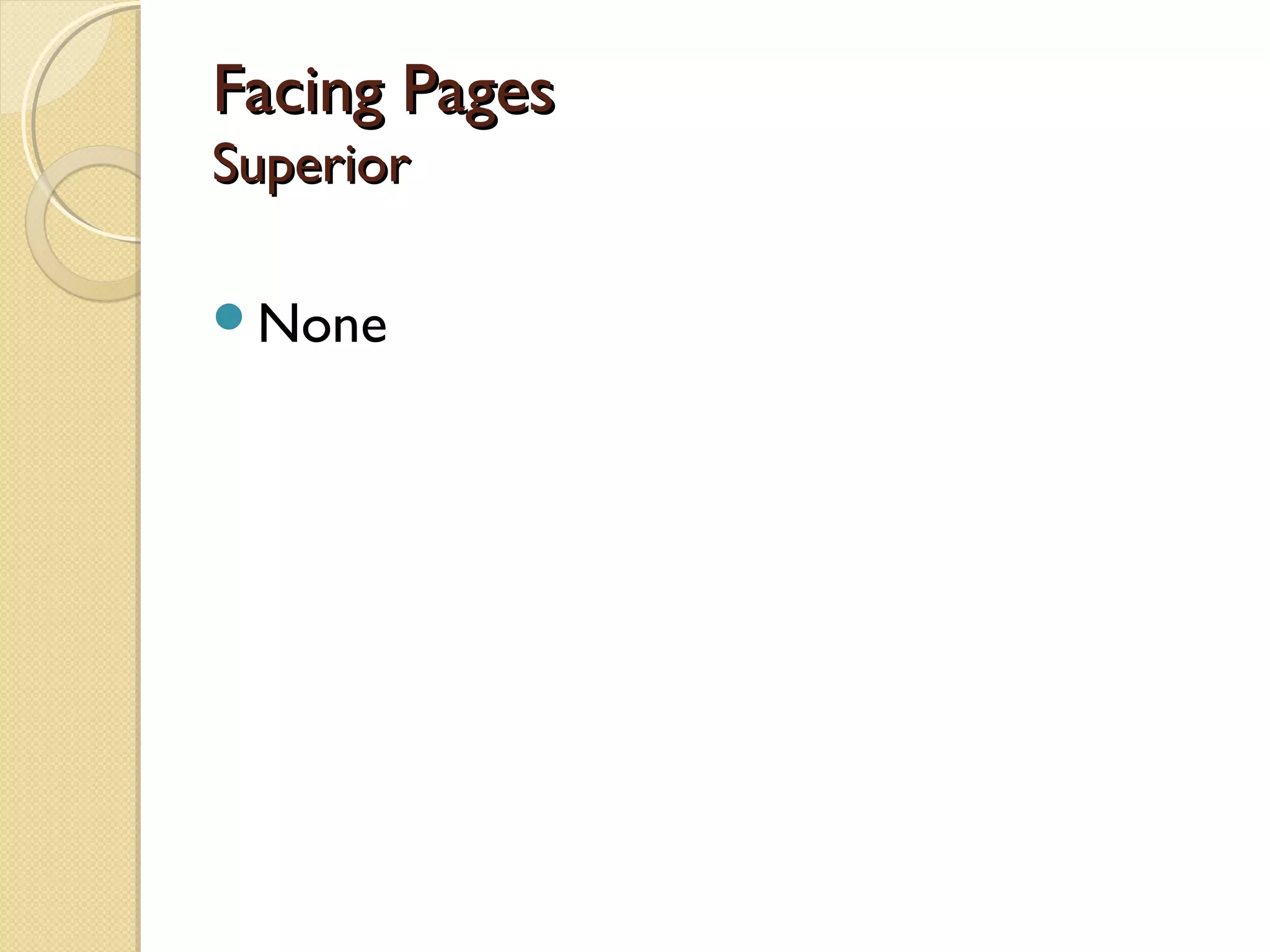 Facing Pages
Superior

None
 