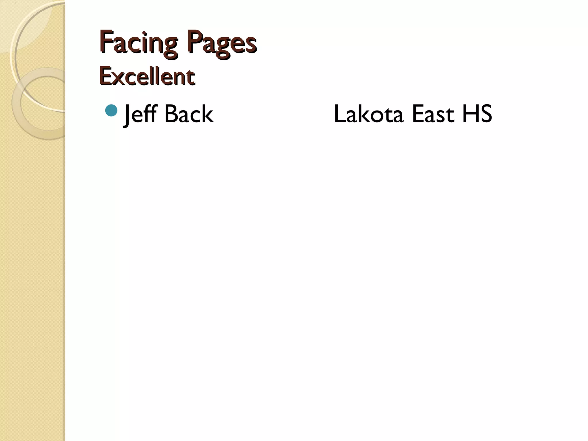 Facing Pages
Excellent
Jeff Back     Lakota East HS
 