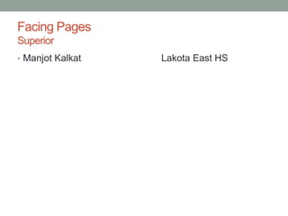 Facing Pages
Superior
• Manjot Kalkat Lakota East HS
 