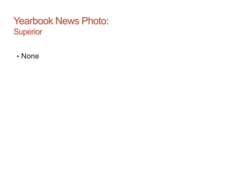 Yearbook News Photo:
Superior
• None
 