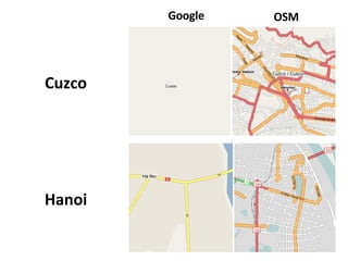 Cuzco Hanoi Google OSM 