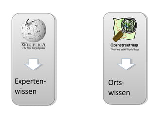 Openstreetmap The Free Wiki World Map Experten-wissen Orts-wissen 