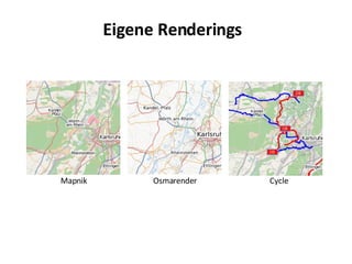 Eigene Renderings Mapnik Osmarender Cycle 
