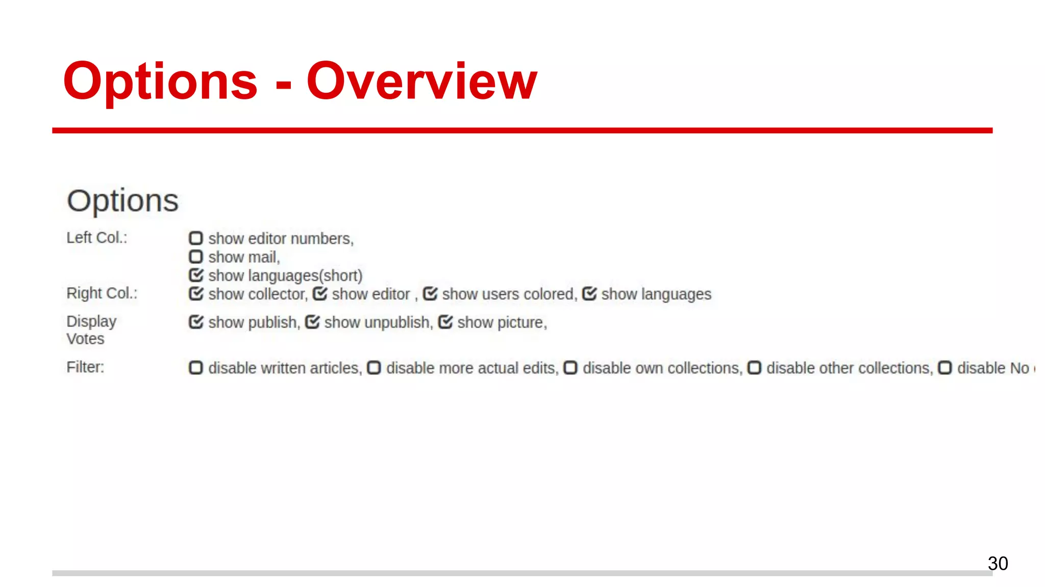 Options - Overview
30
 