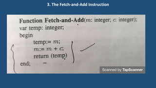 3. The Fetch-and-Add Instruction
 