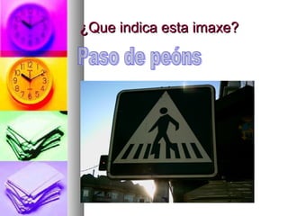 ¿Que indica esta imaxe?

 