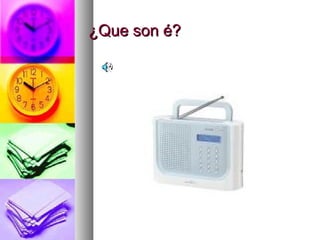 ¿Que son é?

 