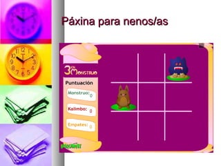 Páxina para nenos/as

 