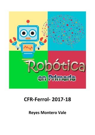 CFR-Ferrol- 2017-18
Reyes Montero Vale
 