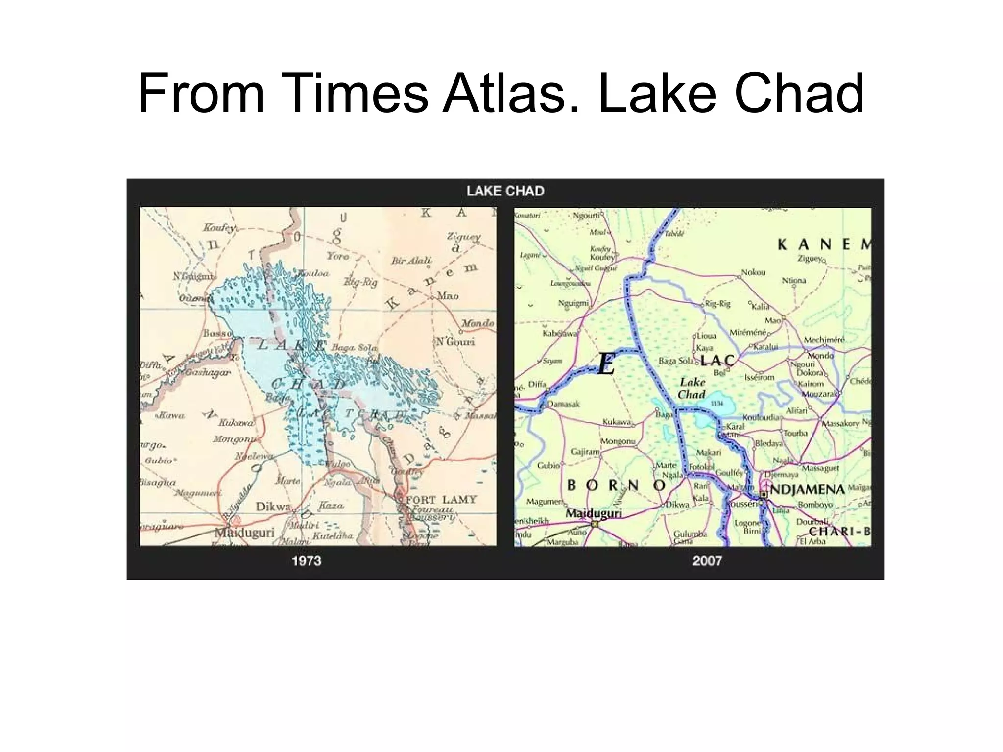 From Times Atlas. Lake Chad 