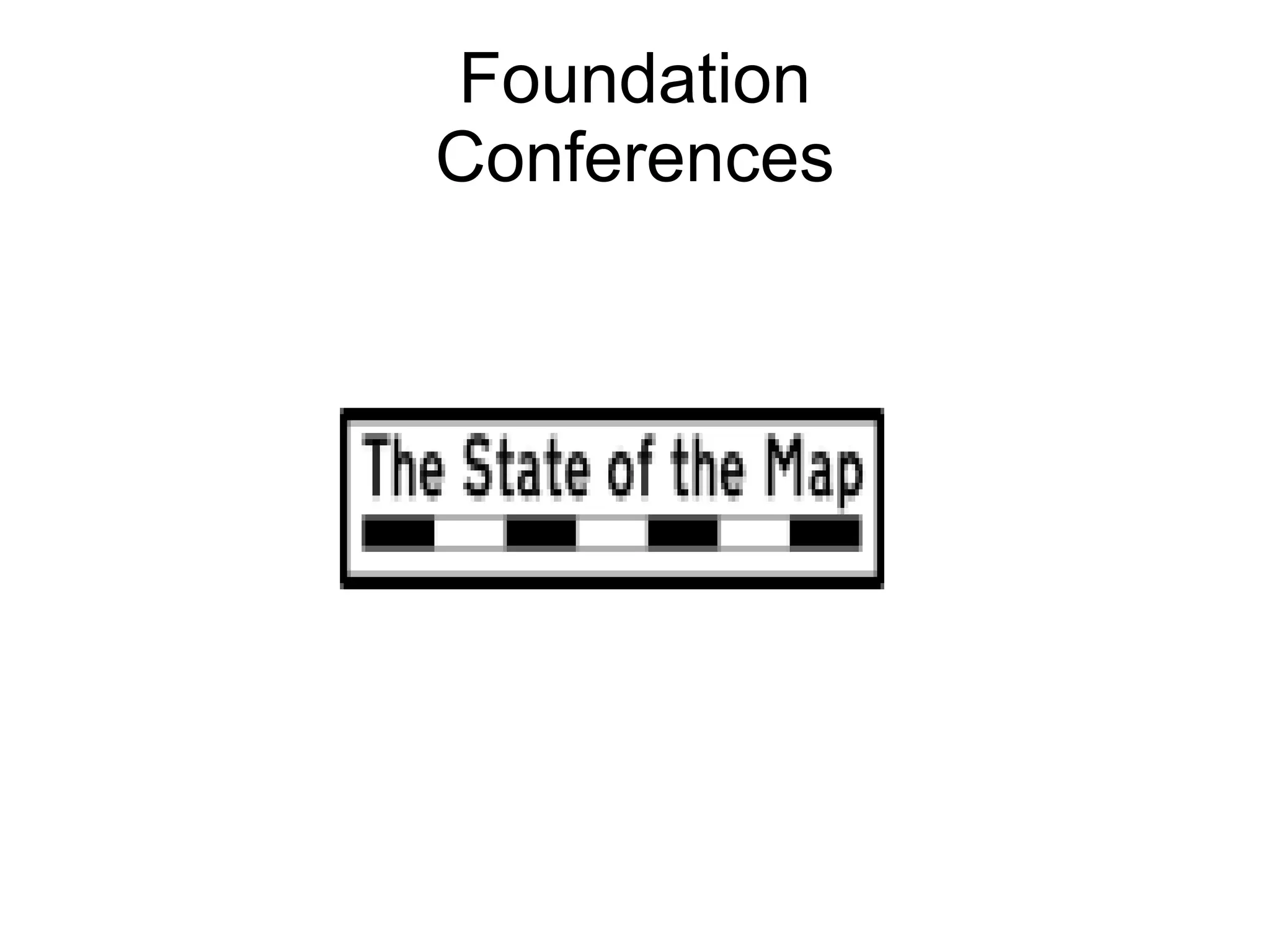 Foundation Conferences 
