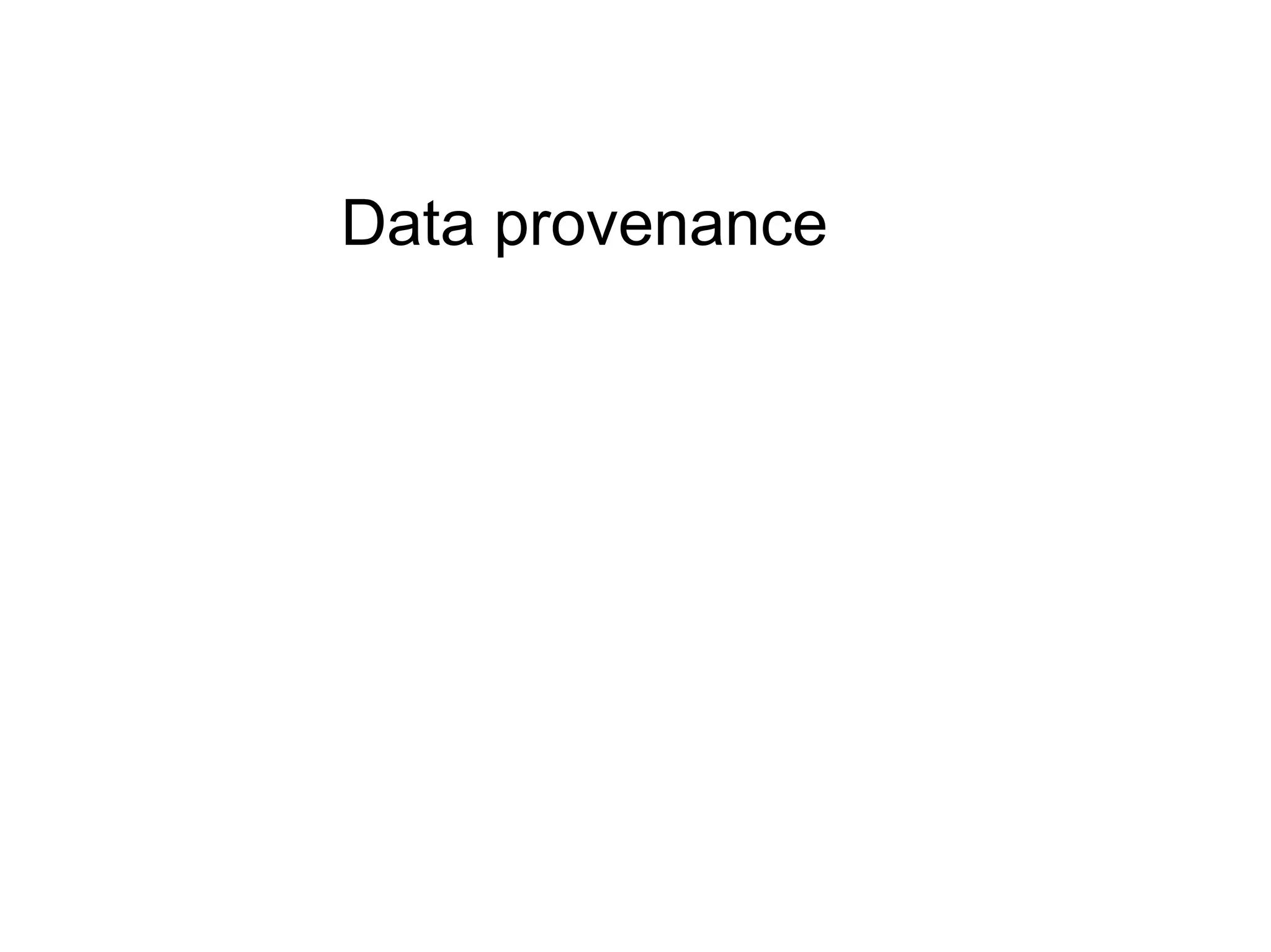 Data provenance 