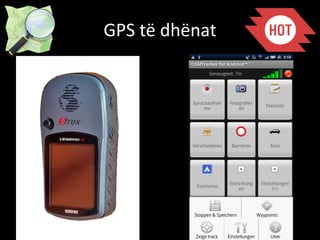 GPS të dhënat
 