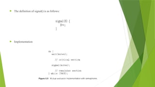  The definition of signal() is as follows:
 Implementation
 