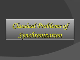 Classical Problems of
  Synchronization
 