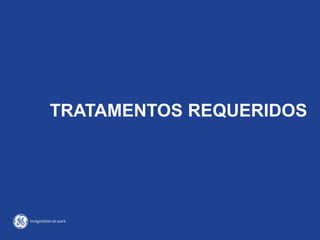 TRATAMENTOS REQUERIDOS
 