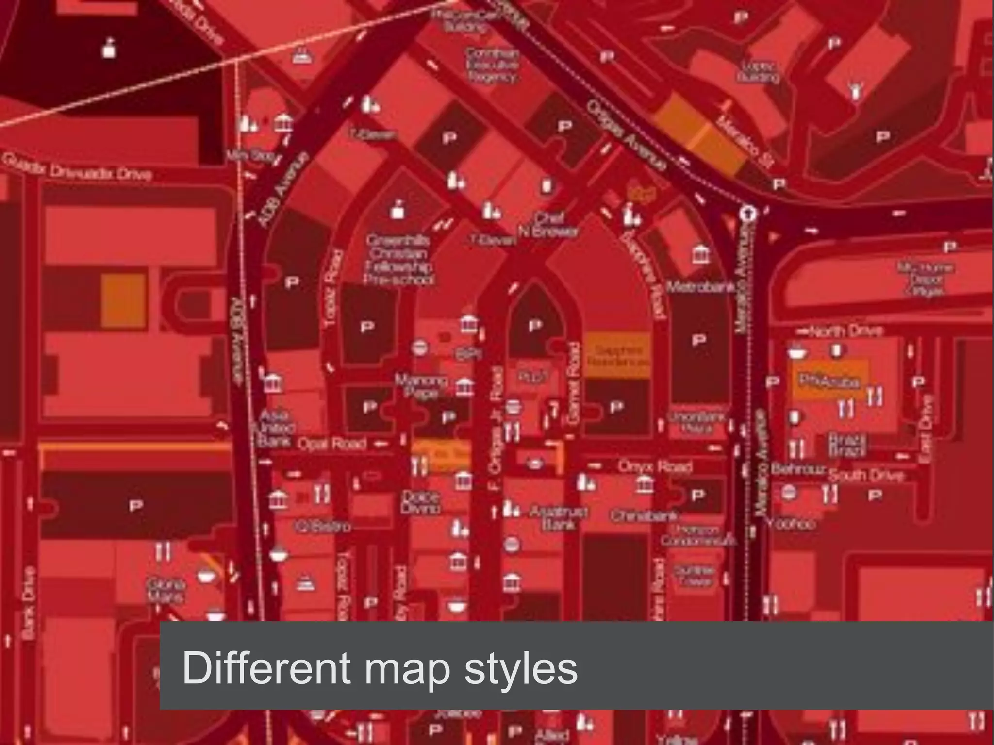 Different map styles
 