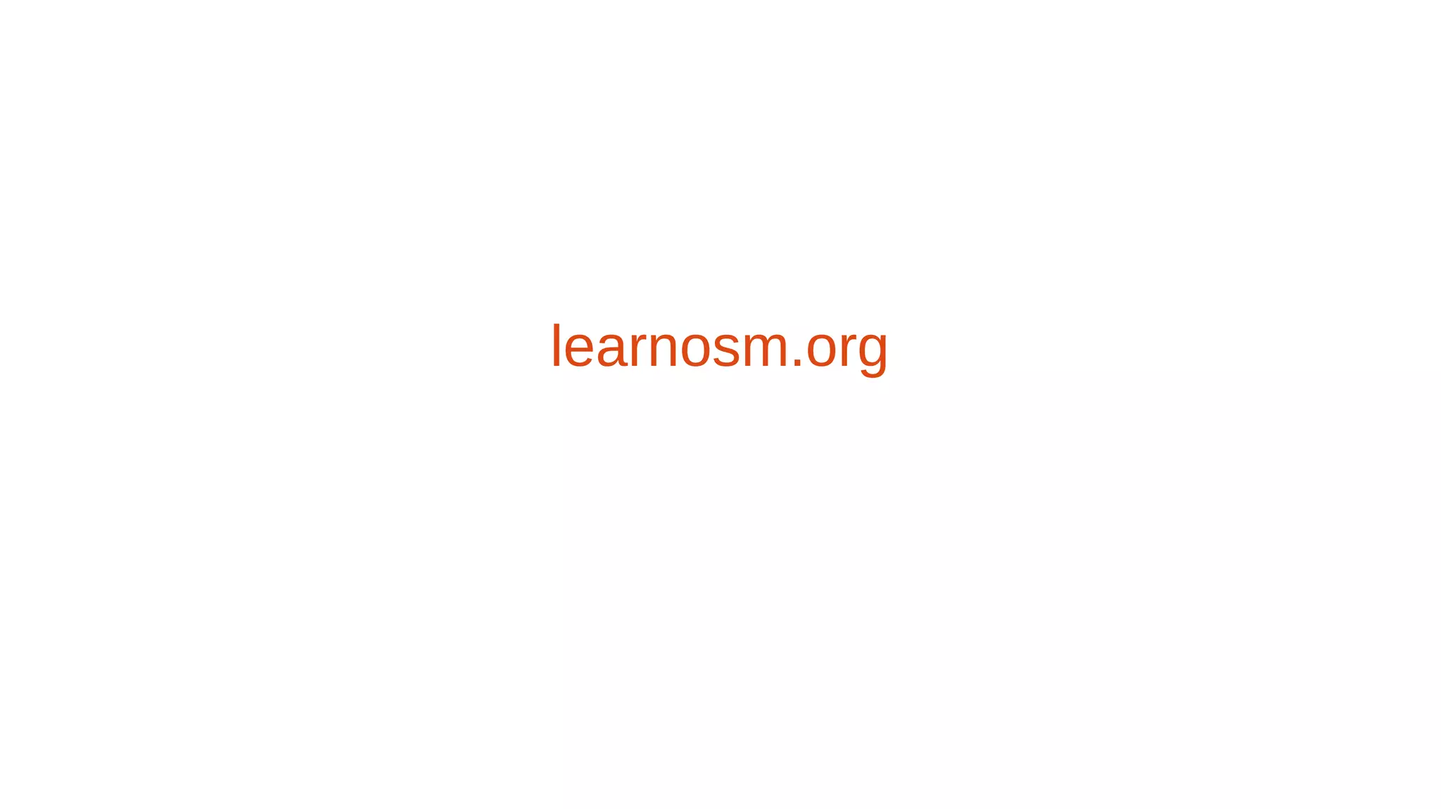 learnosm.org
 