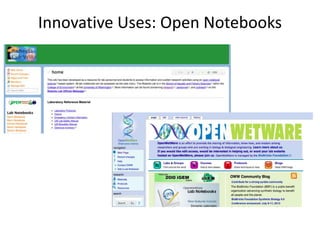 Innovative Uses: Open Notebooks

 