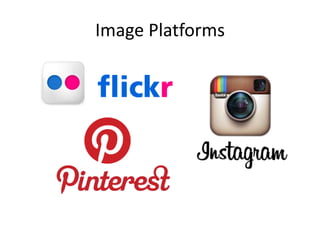 Image Platforms

 