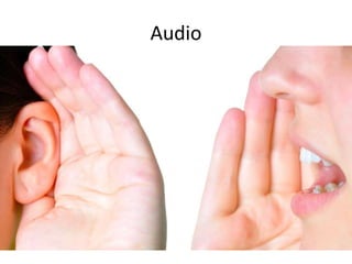 Audio

 