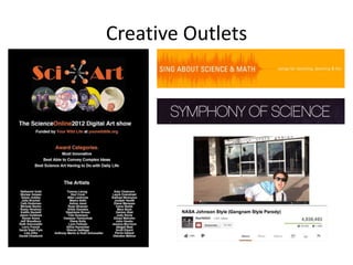 Creative Outlets

 