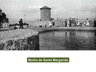 Muíño de Santa Margarida
 