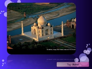 Taj- Mahal 