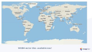 WGS84 vector tiles - available now !
 