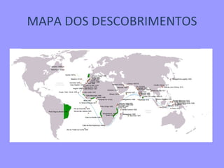 MAPA DOS DESCOBRIMENTOS 