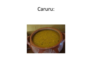 Caruru:
 