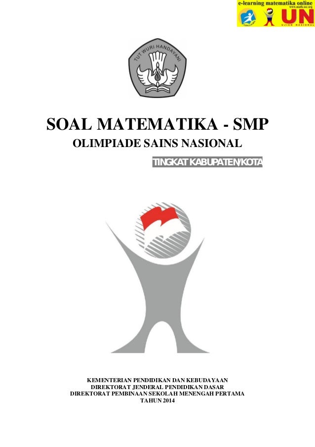 Soal Osn Matematika Smp Tingkat Kabupaten Kota Tahun 2014