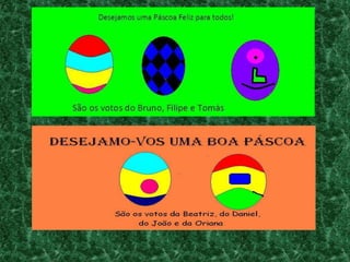 Os nossos postais da páscoa