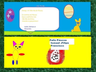 Os nossos postais da páscoa