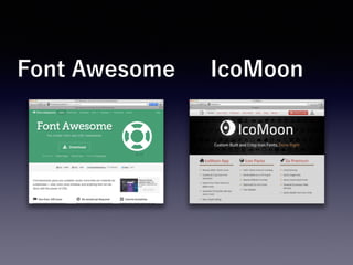 Font Awesome IcoMoon
 