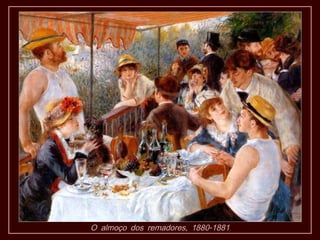 O almoço dos remadores, 1880-1881
 