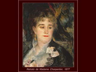 ,Retrato de Madame Charpentier 1877
 