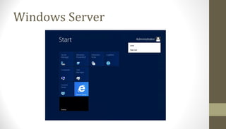 Windows Server
 