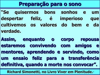 Tipos de Sonhos sonhos comuns:fisiológicos
