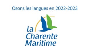 Osons les langues en 2022-2023
 