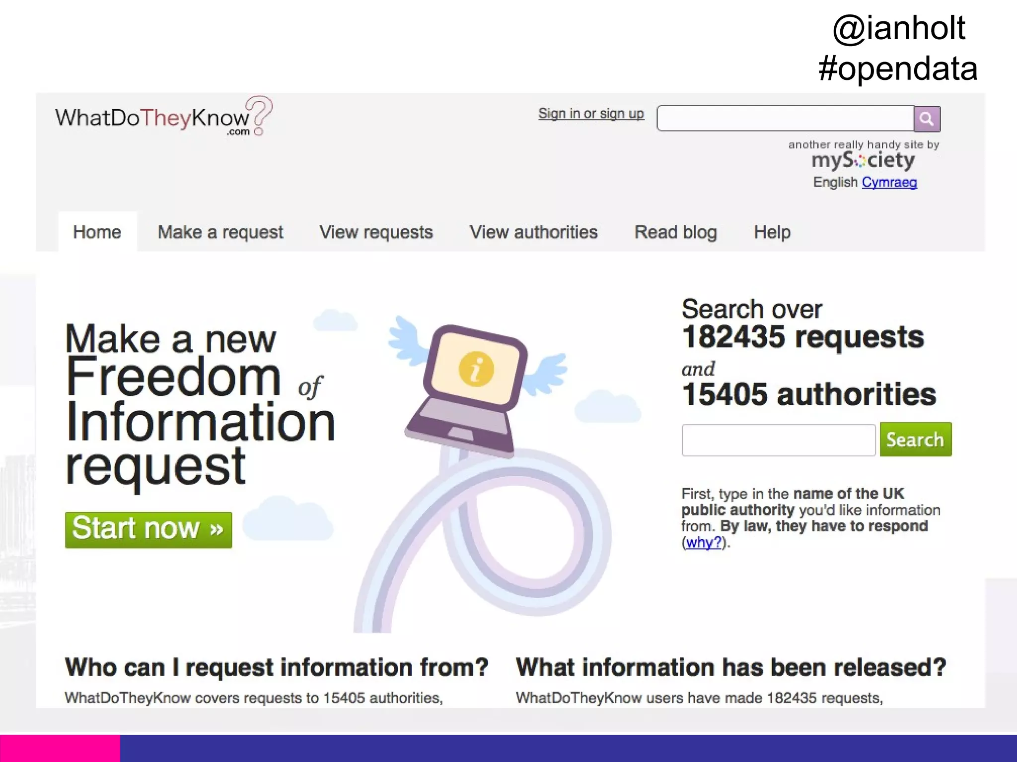 @ianholt
#opendata

WhatDoTheyKnow.com

 